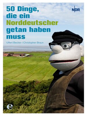 cover image of 50 Dinge, die ein Norddeutscher getan haben muss